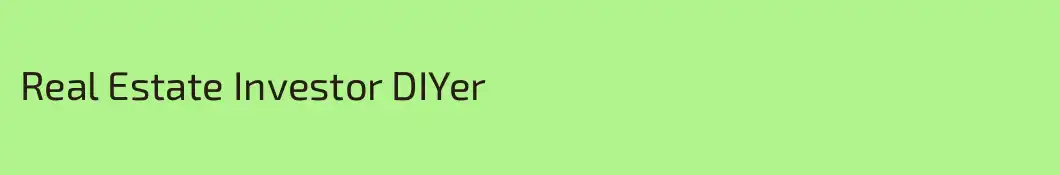 Real Estate Investor DIYer